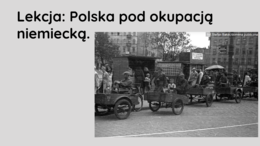 Polska pod okupacją niemiecką - prezentacja historia klasa 8