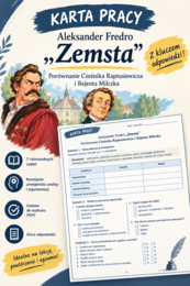 Porównanie Cześnika Raptusiewicza i Rejenta Milczka- karta pracy
