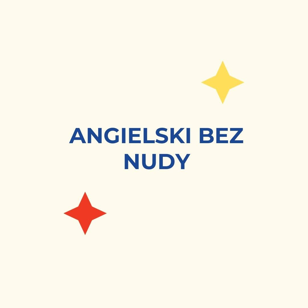 Angielski bez nudy