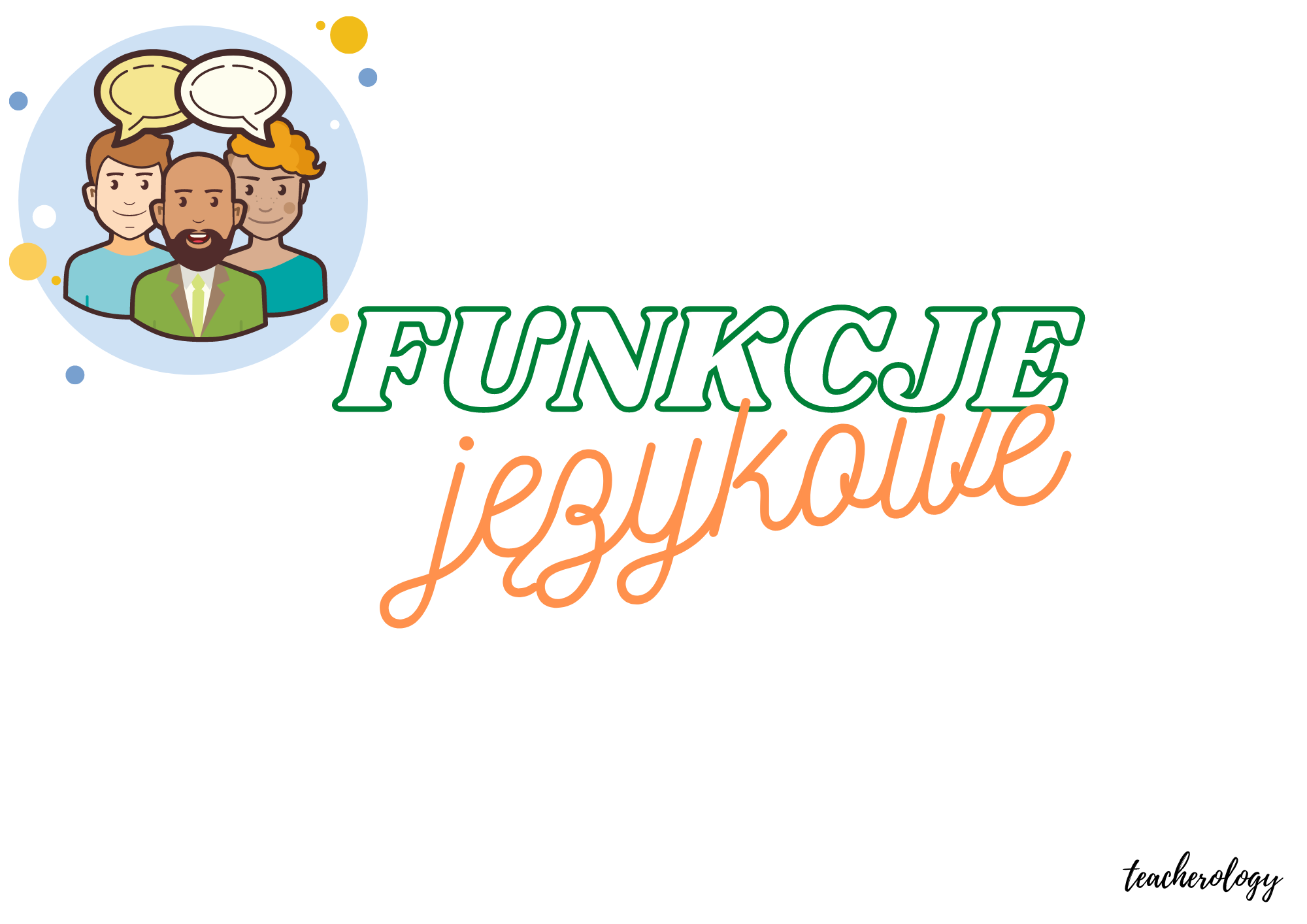 FUNKCJE JĘZYKOWE - SZÓSTOKLASISTA • Złoty nauczyciel