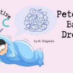 Peter’s Bad Dream, a story with INFINITIVES. VIDEO