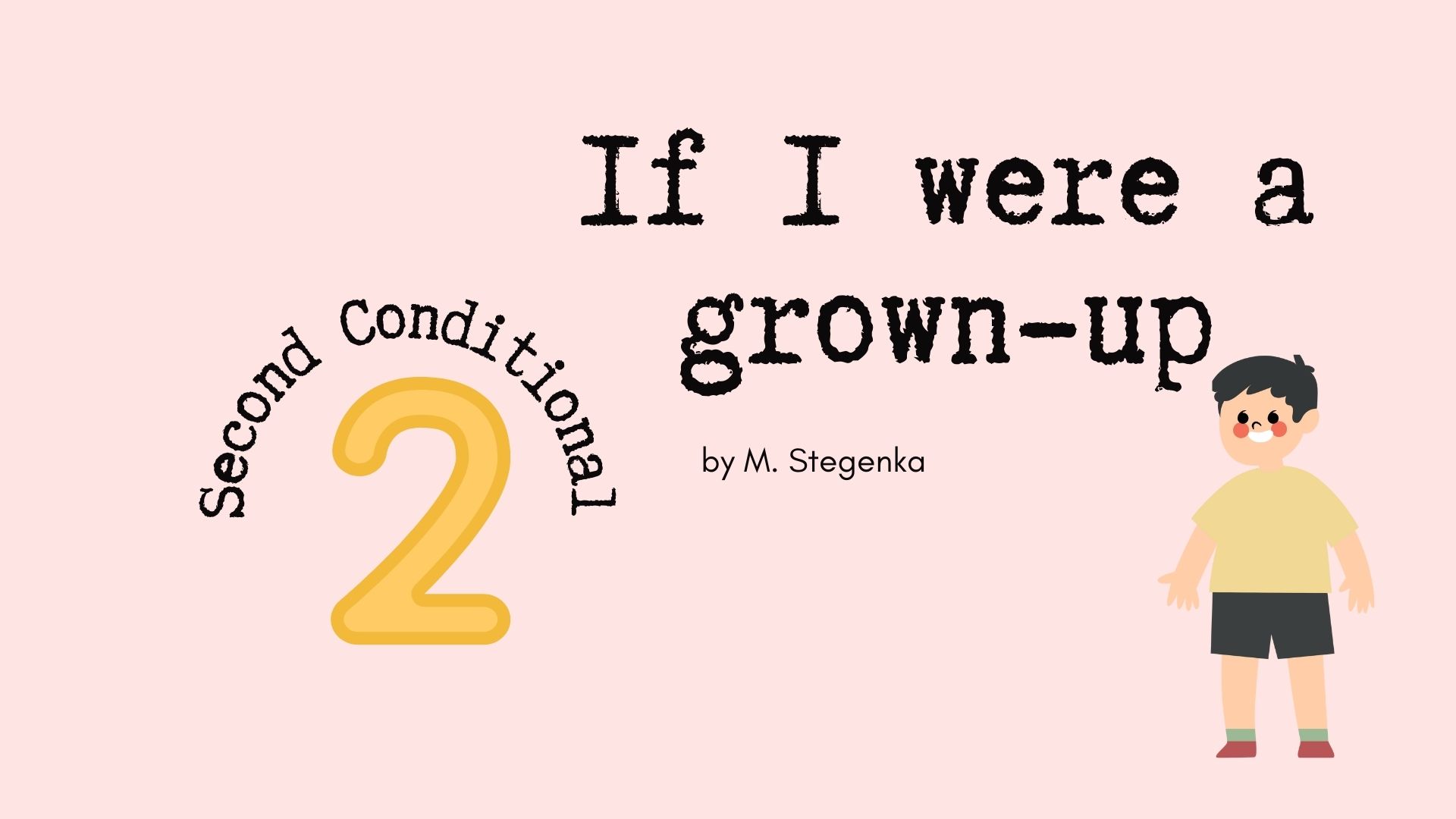 if-i-were-a-grown-up-second-conditional-z-oty-nauczyciel