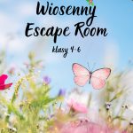 Escape Room Pierwszy Dzień Wiosny klasy 1-3