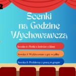 Świetna zabawa na godzinę wychowawczą – Scenki na godzinę wychowawczą część 3 – do wyświetlenia w formie PREZENTACJI – Pomysł na godzinę wychowawczą