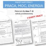 Fizyka 7 i 8. Karta pracy. ENERGIA MECHANICZNA. Praca,moc,energia.