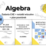 W TRAKCIE AKTUALIZACJI Zadania CKE E8 – algebra