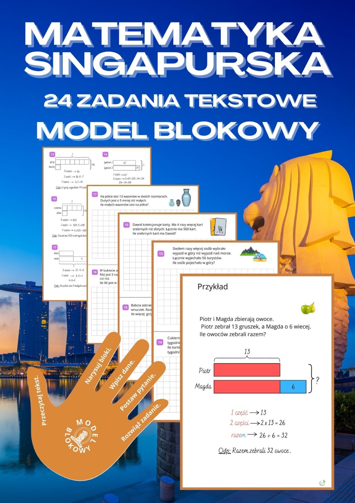 Strona tytulowa z przykładowym zadaniem tekstowym i rozwiązaniem, opracowanym w oparciu o metodę matematyki singapurskiej – model blokowy.