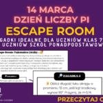 DZIEŃ LICZBY PI, MIĘDZYNARODOWY DZIEŃ MATEMATYKI, 14 marca🔢 – Karty wyzwań dla uczniów klas 7-8 oraz dla uczniów szkół ponadpodstawowych! – lekcja na światowy dzień matematyki, lekcja na dzień liczby pi