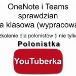 OneNote i MS Teams – praca w grupach (dla nauczycieli) – film youtube