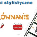 Środki stylistyczne: personifikacja (uosobienie) – film youtube